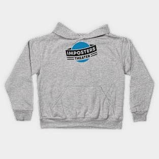 Imposters Theater Kids Hoodie